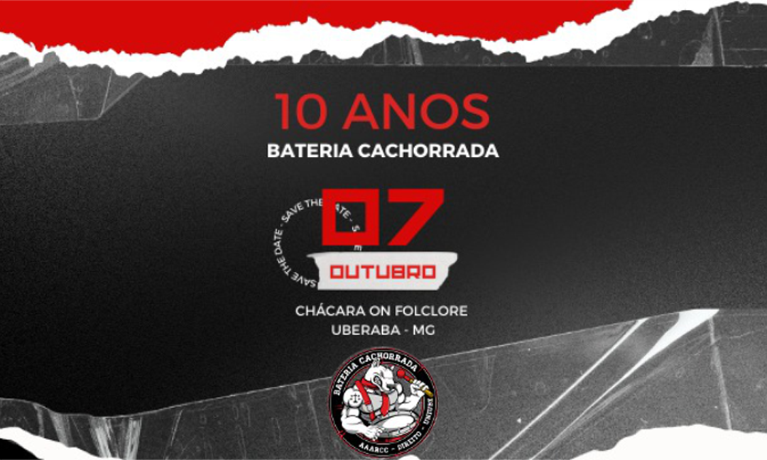 10 ANOS da BATERIA CACHORRADA